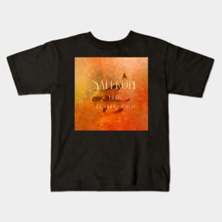 SAFFRON lights the victory march. Shadowhunter Children's Rhyme Kids T-Shirt